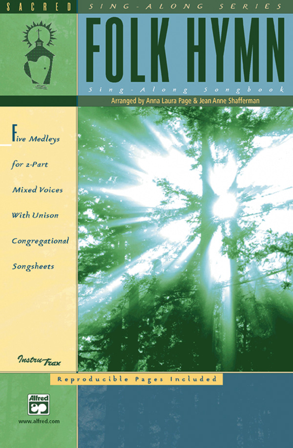 Anna Laura Page and Jean Anne Shafferman : Folk Hymn Sing-Along Songbook : 2-Part : Songbook : 038081198200  : 00-20914
