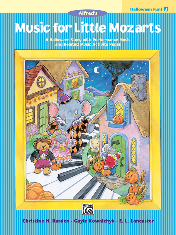 Music for Little Mozarts: Halloween Fun! Book 3 Music for Little Mozarts: Halloween Fun! Book 3