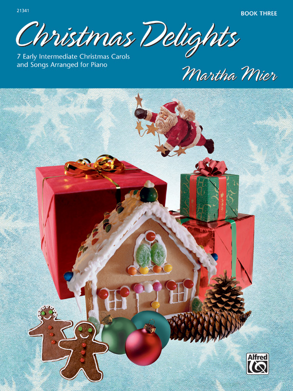 Christmas Delights, Book 3 Christmas Delights, Book 3