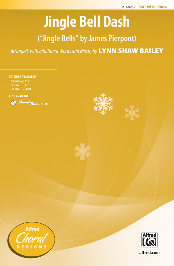 Jingle Bell Dash : 2-Part : Lynn Shaw Bailey : Sheet Music : 00-21680 : 038081210735 