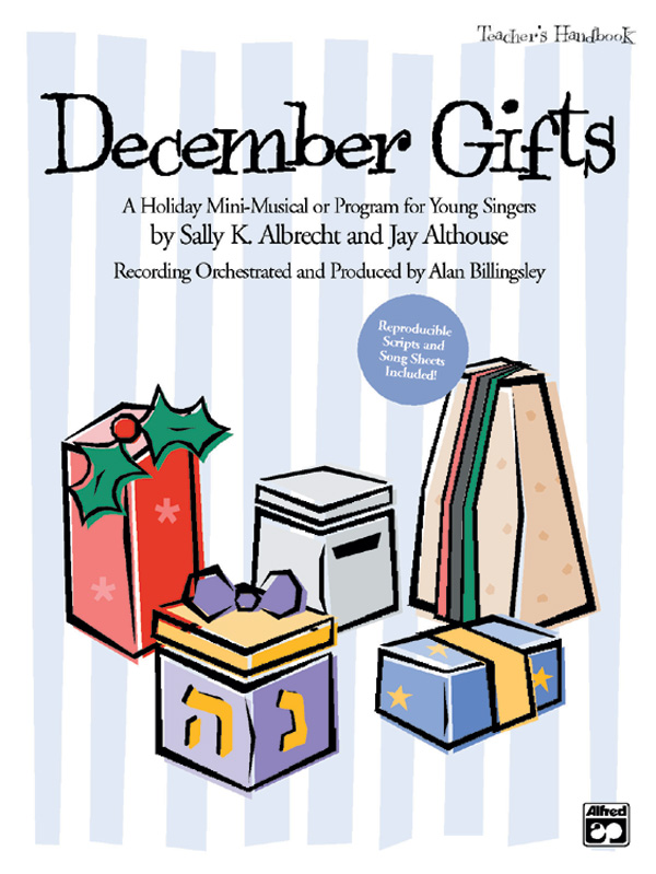 Sally K. Albrecht and Jay Althouse : December Gifts : Songbook : 038081211640  : 00-21771