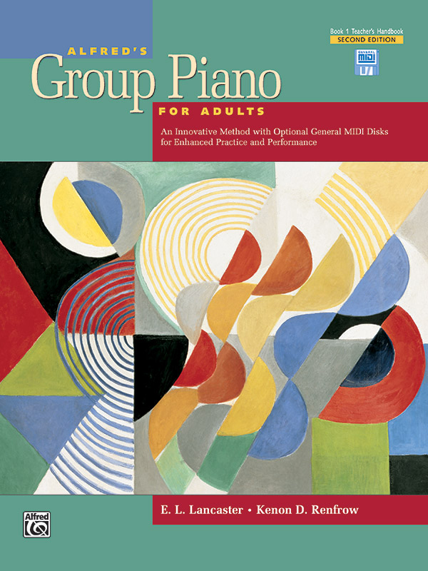 Alfred’s Group Piano for Adults: Teacher’s Handbook 1 (2nd Edition)