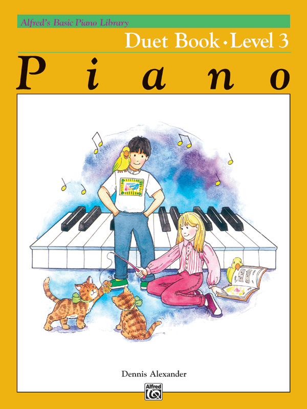 Alfred’s Basic Piano Library: Duet Book 3 Alfred’s Basic Piano Library: Duet Book 3