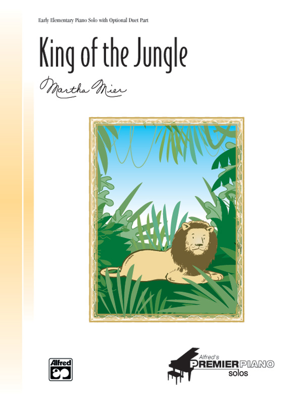 King Of The Jungle Piano Sheet Martha Mier