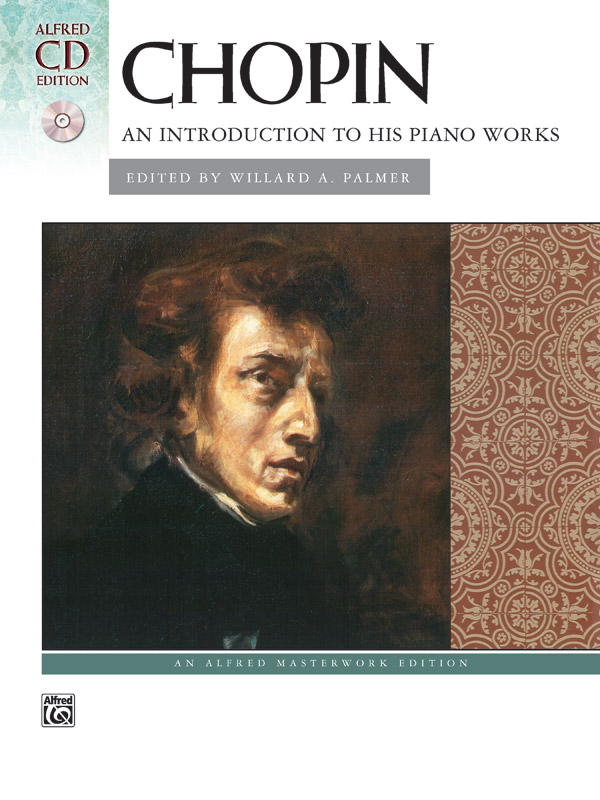 Chopin: An Introduction to His Piano Works