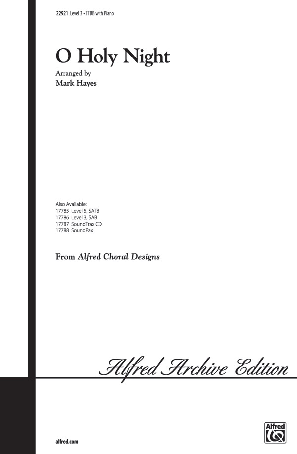 O Holy Night : TTBB : Mark Hayes : Sheet Music : 00-22921 : 038081221045 