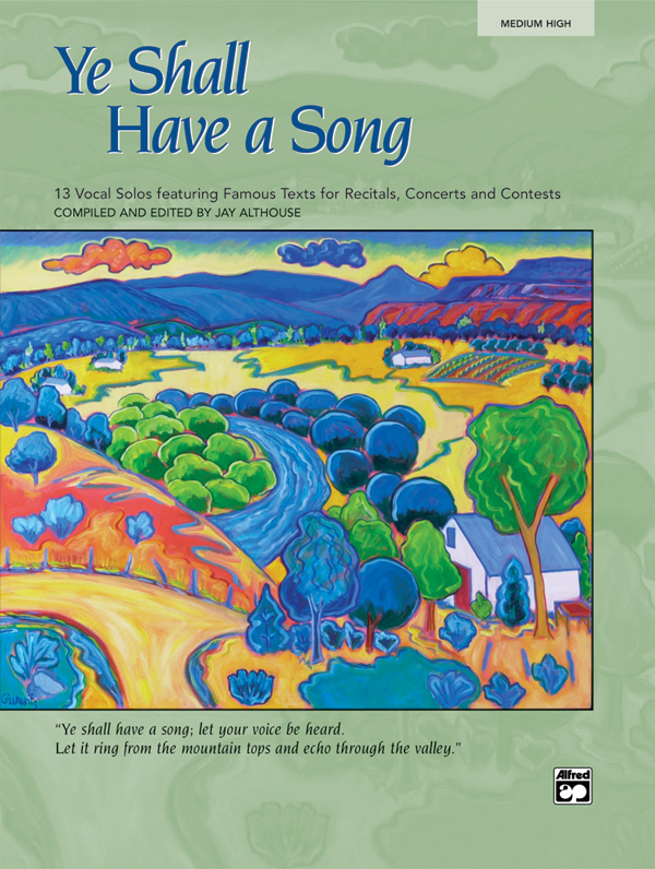 Jay Althouse : Ye Shall Have a Song : Solo : Accompaniment CD : 038081221892  : 00-23006