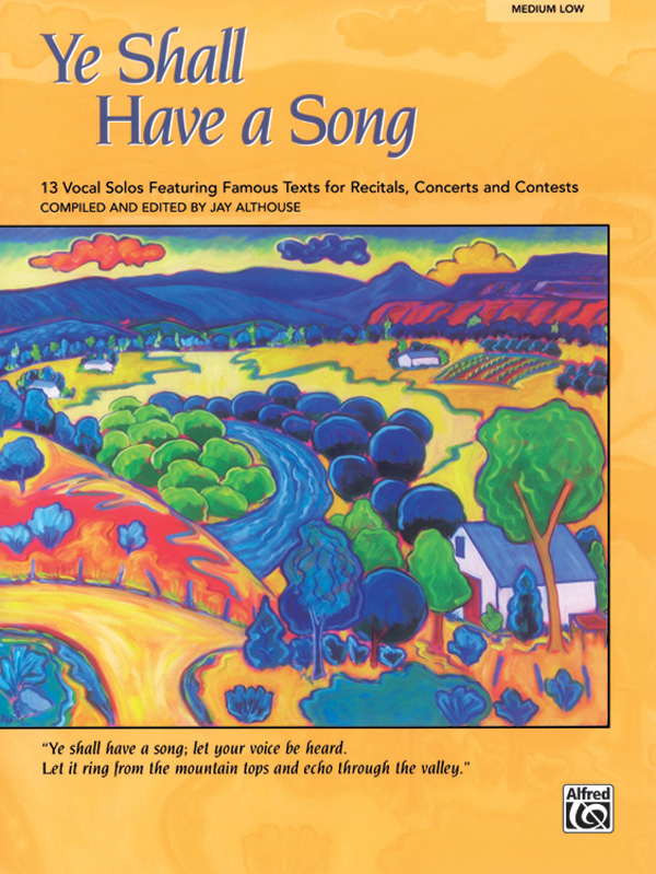 Jay Althouse : Ye Shall Have a Song : Solo : Accompaniment CD : 038081221922  : 00-23009