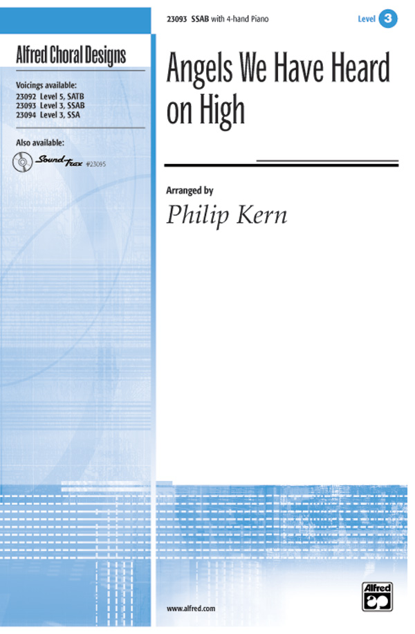 Angels We Have Heard on High : SSAB : Philip Kern : Sheet Music : 00-23093 : 038081222752 