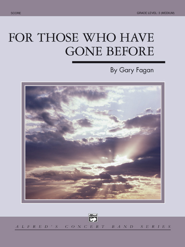 For Those Who Have Gone Before