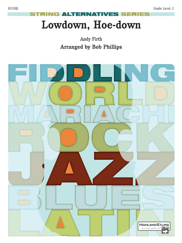 Lowdown, Hoe-down Lowdown, Hoe-down