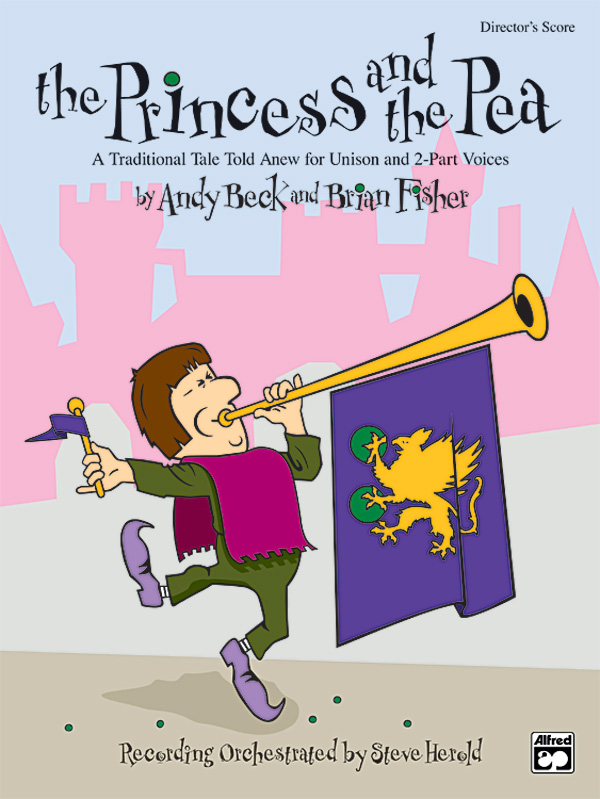 Andy Beck and Brian Fisher : The Princess and the Pea : CD : 038081237572  : 00-23433