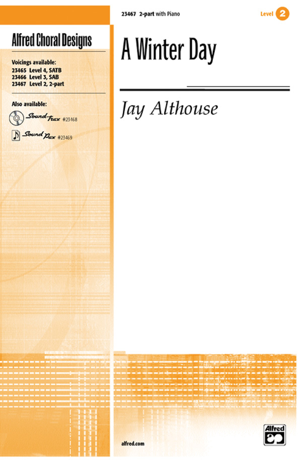 A Winter Day : 2-Part : Jay Althouse : Sheet Music : 00-23467 : 038081237916 