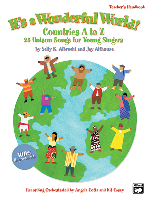 Sally K. Albrecht and Jay Althouse : It's a Wonderful World (Countries A-Z) : Unison : Book : 038081237947  : 00-23470
