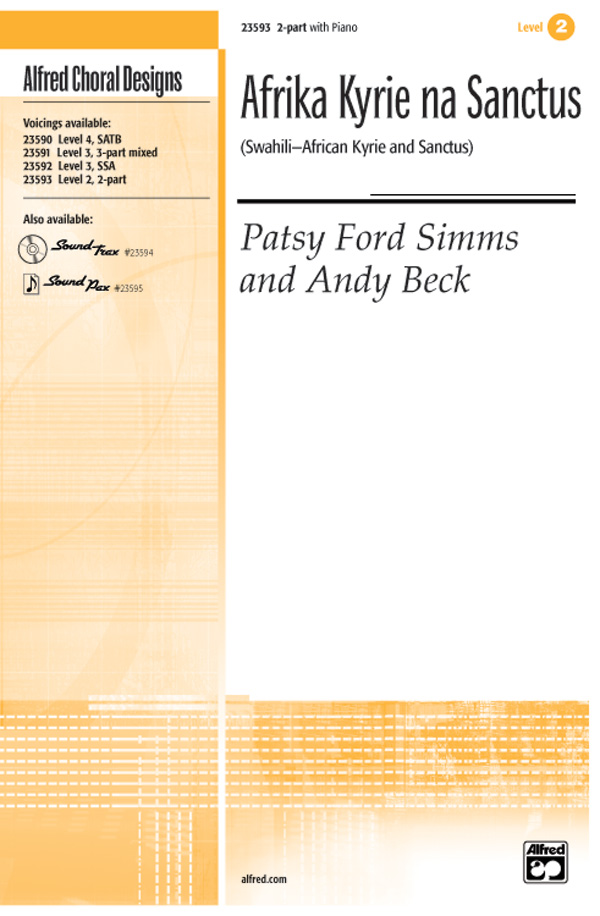 Afrika Kyrie na Sanctus : 2-Part : Andy Beck : Patsy Ford Simms : Sheet Music : 00-23593 : 038081239163 