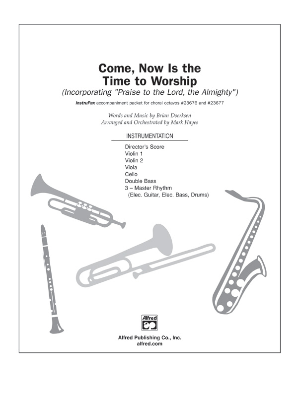 Come, Now Is the Time to Worship Choral Octavo InstruPax Sheet Music