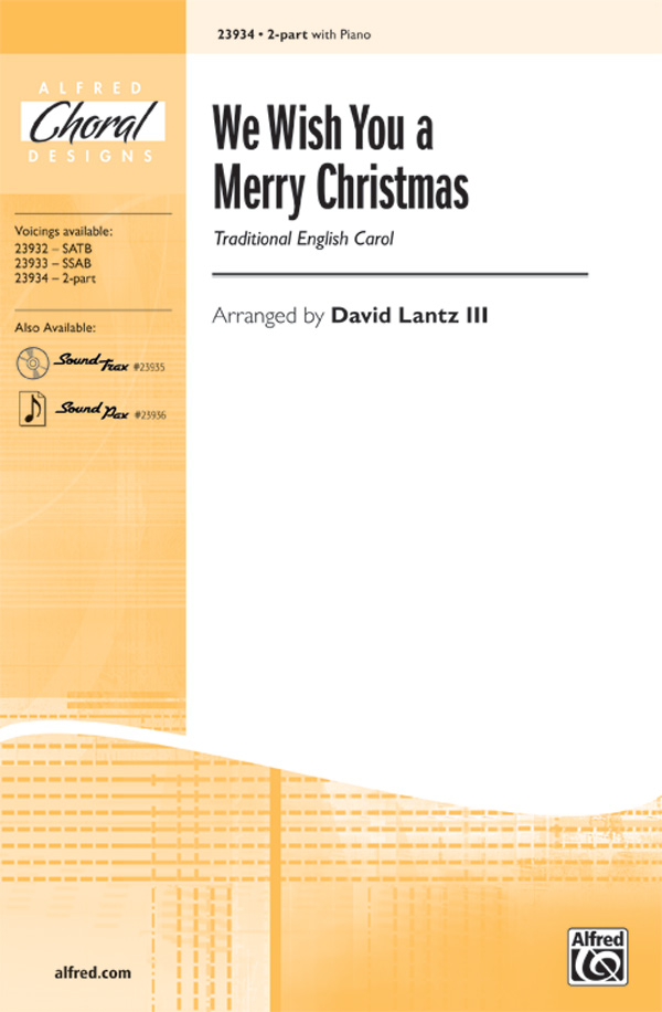We Wish You a Merry Christmas : 2-Part : David Lantz III : Sheet Music : 00-23934 : 038081260426 