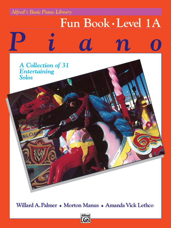 Alfred’s Basic Piano Library: Fun Book 1A