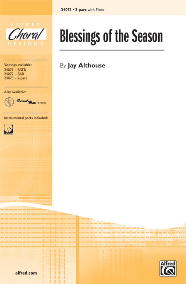 Blessings of the Season : 2-Part : Jay Althouse : Sheet Music : 00-24073 : 038081261812 