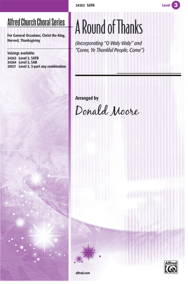 A Round of Thanks : SATB : Donald Moore : Sheet Music : 00-24263 : 038081264233 