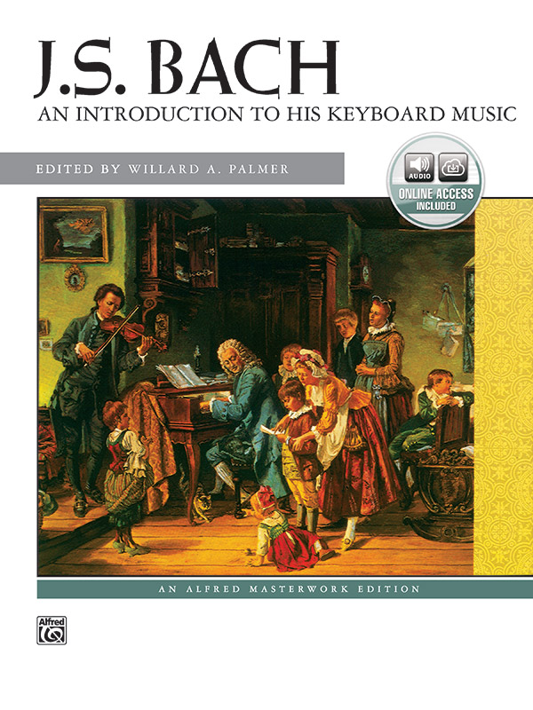 J. S. Bach: An Introduction to His Keyboard Music