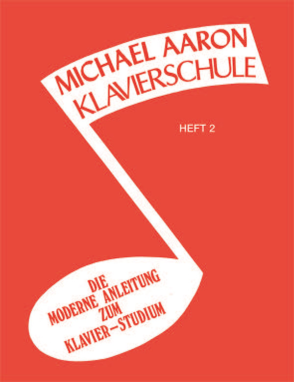 Michael Aaron Piano Course: German Edition (Klavierschule), Book 2