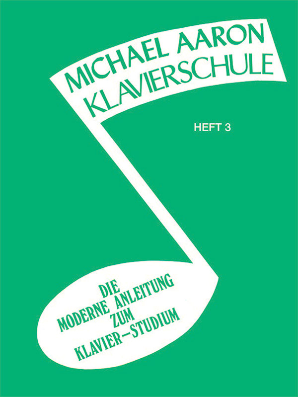 Michael Aaron Piano Course: German Edition (Klavierschule), Book 3