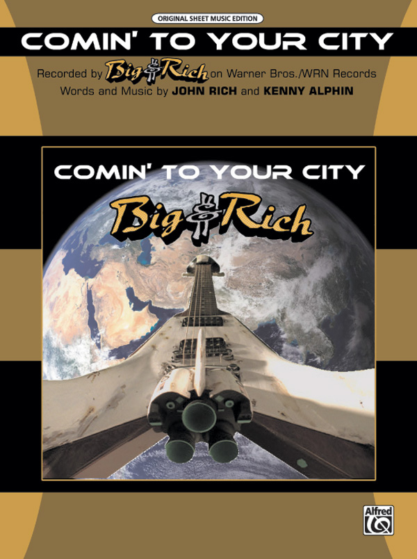 Comin' To Your City: Piano/Vocal/Chords Sheet: Big & Rich | Sheet Music