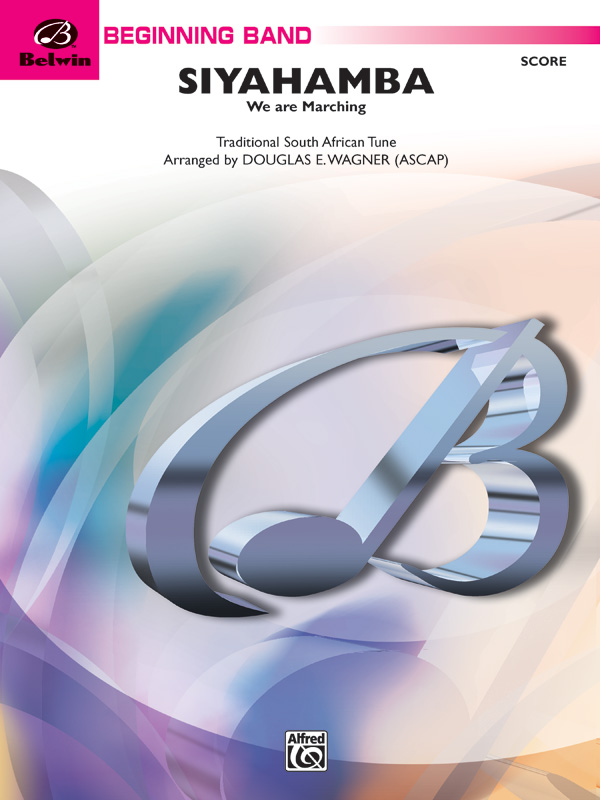 Siyahamba (We Are Marching) Siyahamba (We Are Marching)