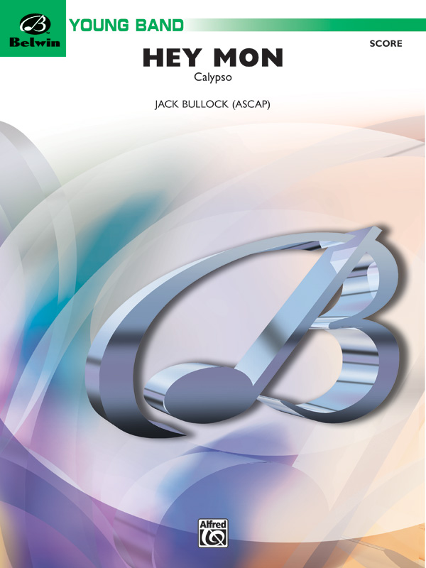 Hey Mon (Calypso) Hey Mon (Calypso)