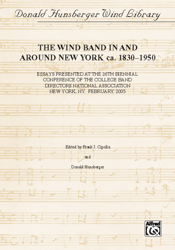 Wind Band Activity In and Around New York ca. 1830-1950