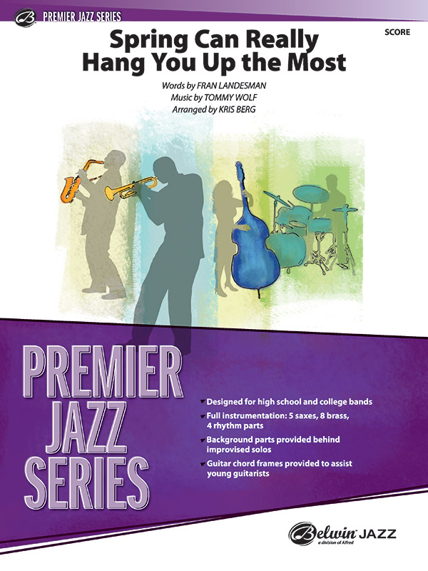 Spring Can Really Hang You Up the Most