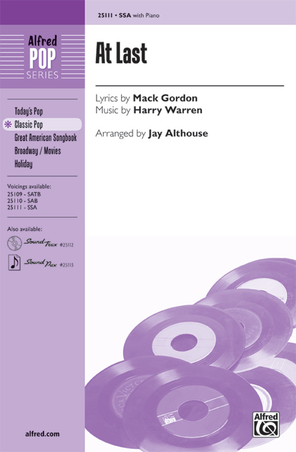 At Last : SSA : Jay Althouse : Mack Gordon : Etta James : Sheet Music : 00-25111 : 038081266053 