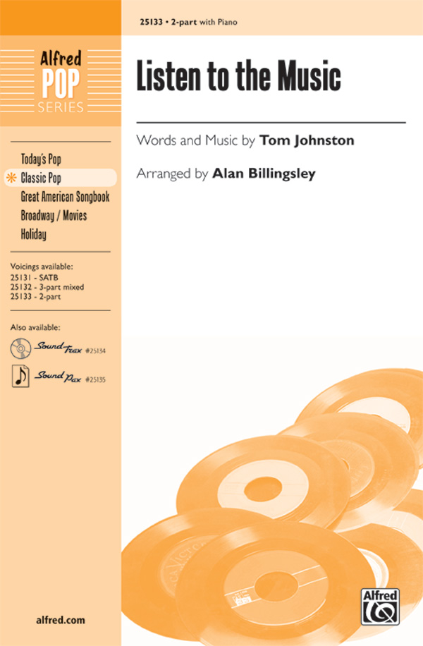 Listen to the Music : 2-Part : Alan Billingsley : Tom Johnston : The Doobie Brothers : Sheet Music : 00-25133 : 038081266275 