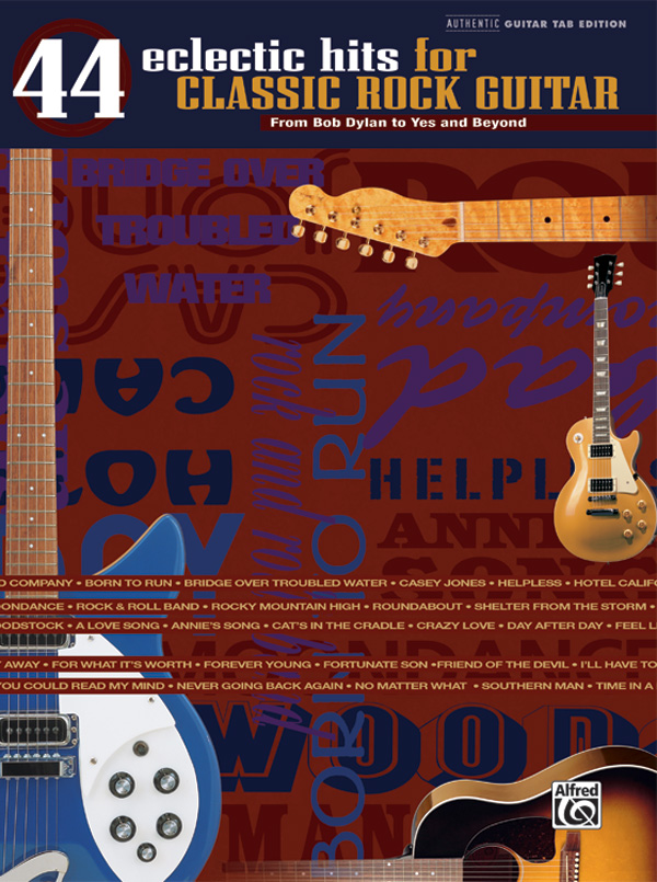 44 Eclectic Hits for Classic Rock Guitar Sheet Music