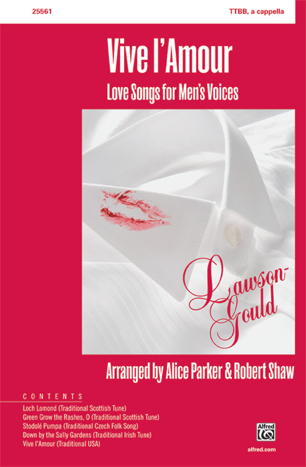 Alice Parker / Robert Shaw : Vive L'Amour - Love Songs For Men's Voices : TTBB : Songbook : Robert Shaw : 038081274102  : 00-25561