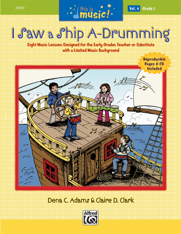 This Is Music! Volume 4: I Saw a Ship A-Drumming