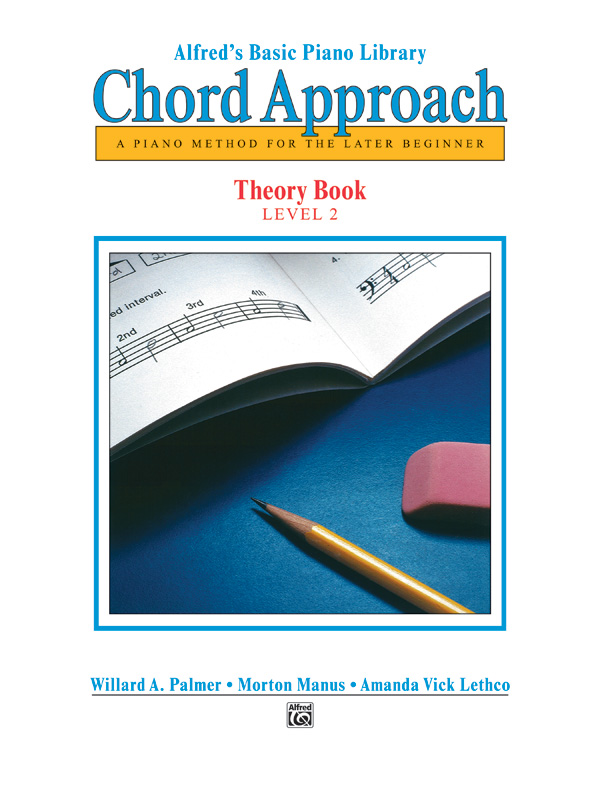 Alfred’s Basic Piano: Chord Approach Theory Book 2
