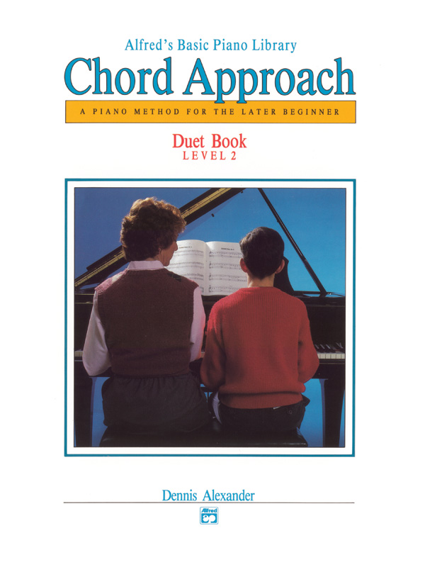 Alfred’s Basic Piano: Chord Approach Duet Book 2 Alfred’s Basic Piano: Chord Approach Duet Book 2
