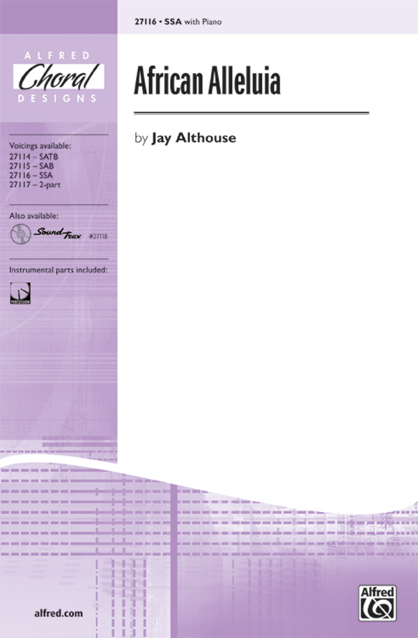 African Alleluia : SSA : Jay Althouse : Sheet Music : 00-27116 : 038081263236 