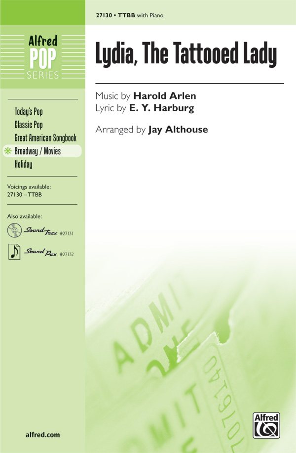 Lydia, the Tattooed Lady : TTBB : Jay Althouse : Harold Arlen : Sheet Music : 00-27130 : 038081293905 