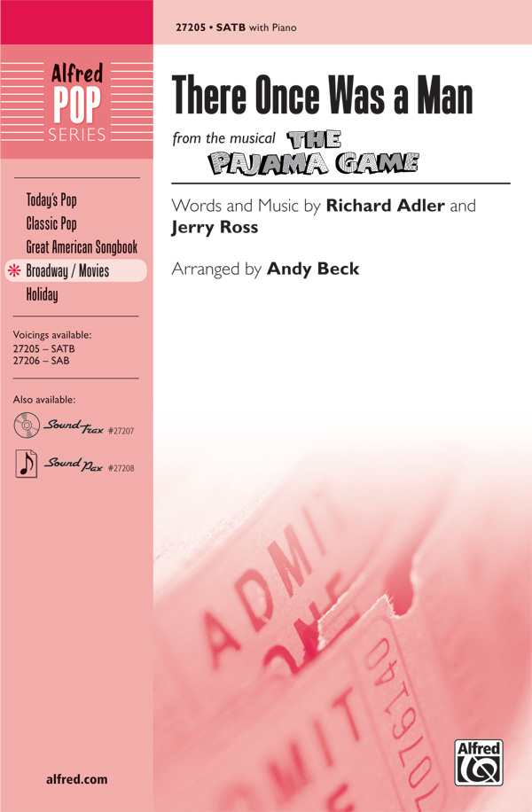 There Once Was a Man : SATB : Andy Beck : Richard Adler and Jerry Ross : The Pajama Game : Sheet Music : 00-27205 : 038081294650 
