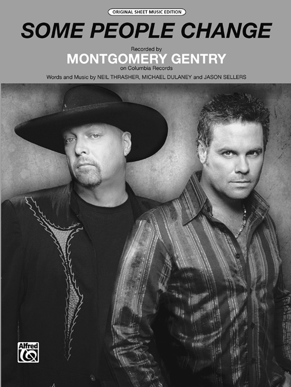 Some People Change: Piano/Vocal/Chords: Montgomery Gentry - Digital ...