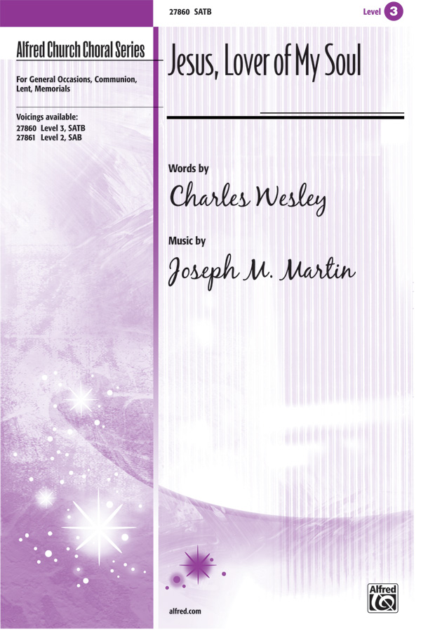 Jesus, Lover of My Soul: SATB Choral Octavo: Joseph M. Martin | Sheet Music