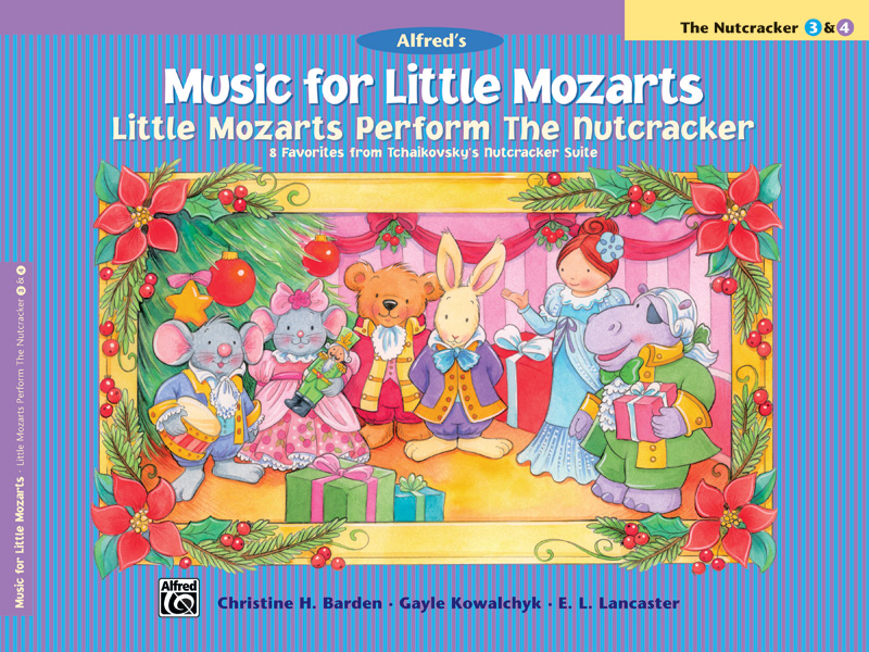 Music for Little Mozarts: Little Mozarts Perform The Nutcracker