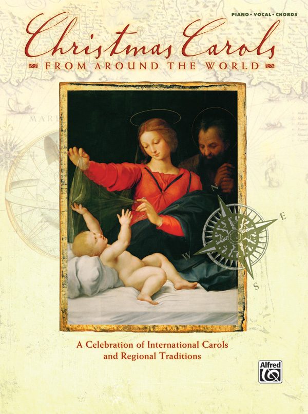 Christmas Carols from Around the World: Sheet Music