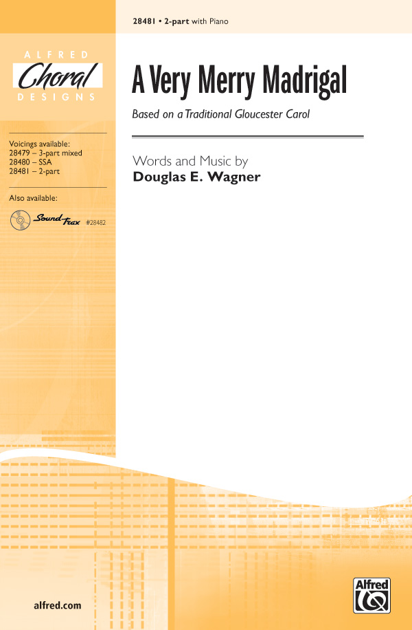A Very Merry Madrigal : 2-Part : Douglas Wagner : Sheet Music : 00-28481 : 038081310251 