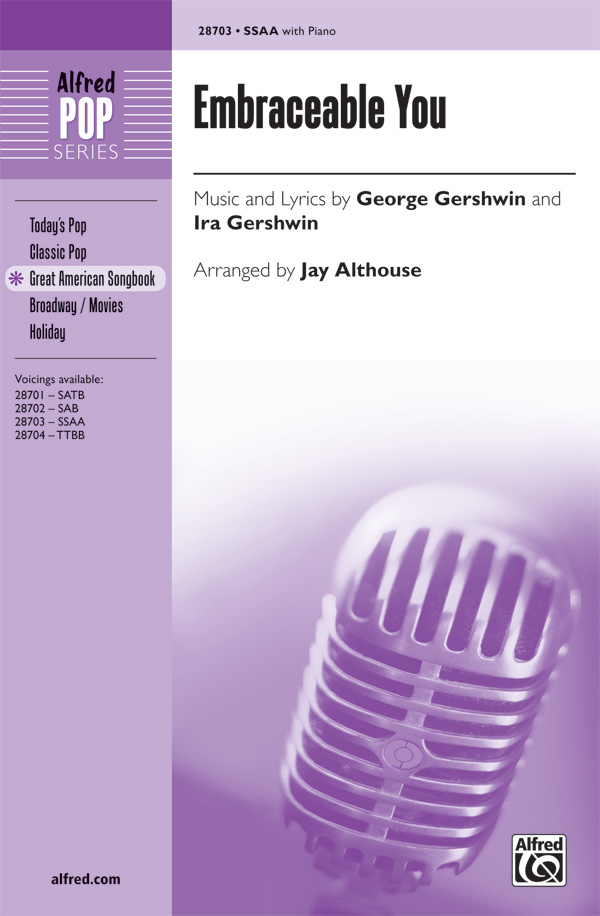 Embraceable You : SSAA : Jay Althouse : Girl Crazy : Sheet Music : 00-28703 : 038081312477 