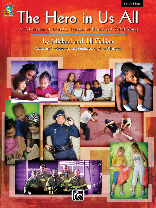 Michael and Jill Gallina : The Hero in Us All : Book & CD : 038081313436  : 00-28798