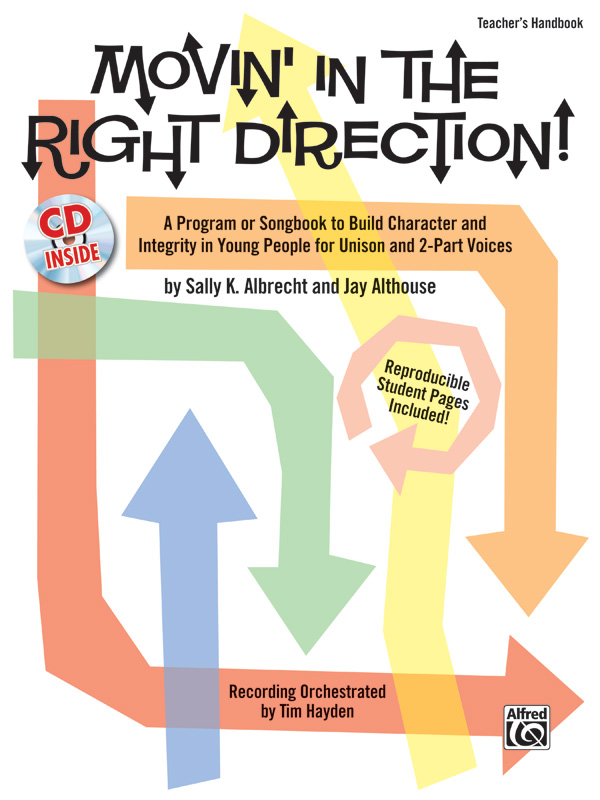 Sally K. Albrecht and Jay Althouse : Movin' in the Right Direction! : Book & CD : 038081314150  : 00-28872
